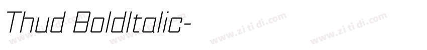 Thud BoldItalic字体转换